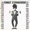 Ernst Stankovski* - Der Entertainer