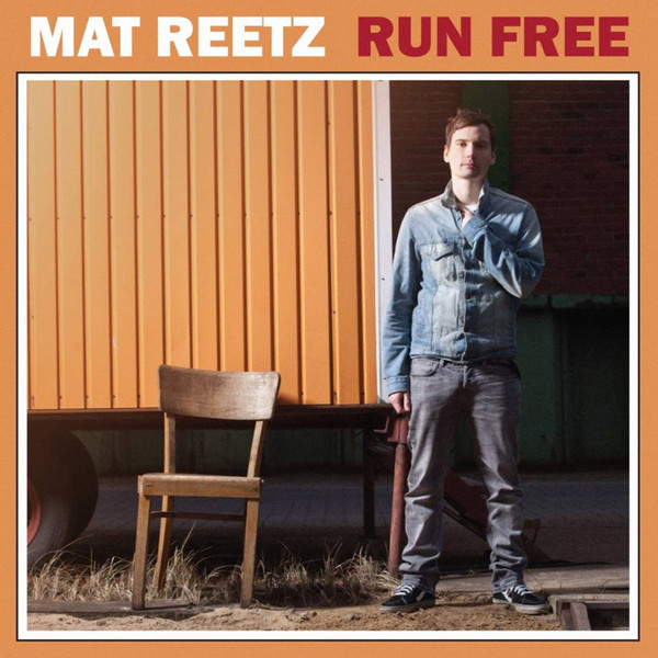 télécharger l'album Mat Reetz - Run Free
