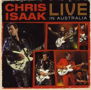 Chris Isaak - Live In Australia album cover