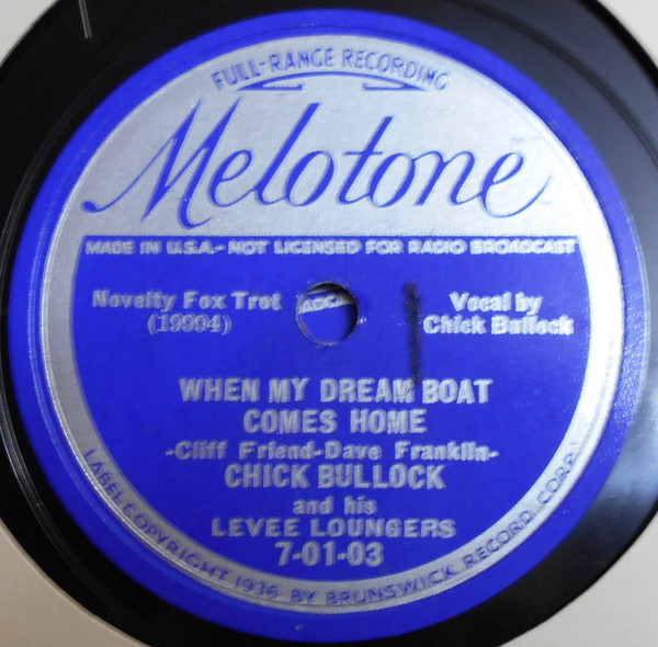 descargar álbum Chick Bullock And His Levee Loungers - I Cant Pretend When My Dream Boat Comes Home