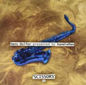 Hans Dulfer - Scissors EP album cover