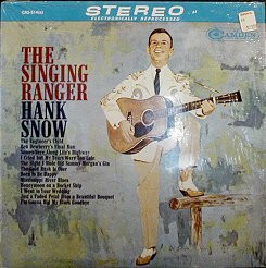 Hank Snow, The Singing Ranger And His Rainbow Ranch Boys