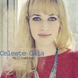 Celeste Gaia - Millimetro album cover