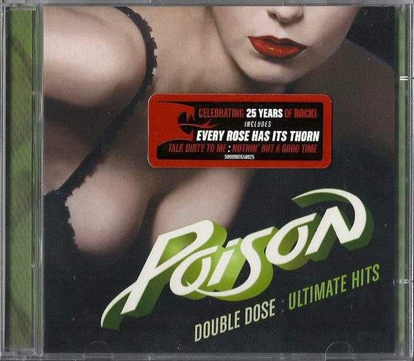 Poison – Double Dose : Ultimate Hits (2011, CD) - Discogs