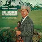 Bill Monroe And His Blue Grass Boys* - Bluegrass Instrumentals 