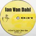 Cover of I Can't Let You Go (Part 1), 2003-05-05, Vinyl