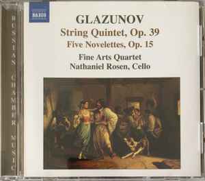 Alexander Glazunov - String Quintet, Op. 39;  Five Novellettes, Op. 15 album cover