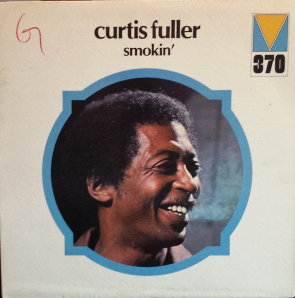 Curtis Fuller – Smokin (1972, Gatefold, Vinyl) - Discogs