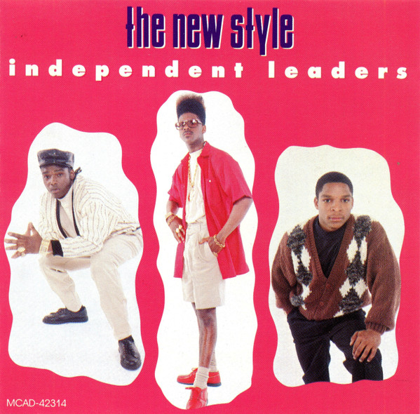 The New Style – Independent Leaders (1989, Vinyl) - Discogs
