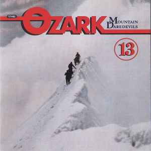The Ozark Mountain Daredevils - 13 album cover
