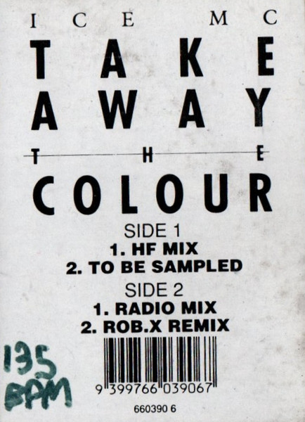Ice MC - Take Away The Colour 
