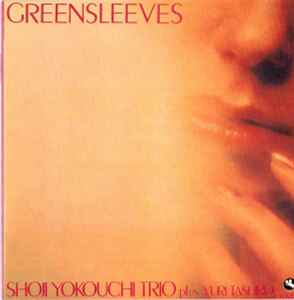 Shoji Yokouchi Trio Plus Yuri Tashiro – Greensleeves (1988, CD) - Discogs