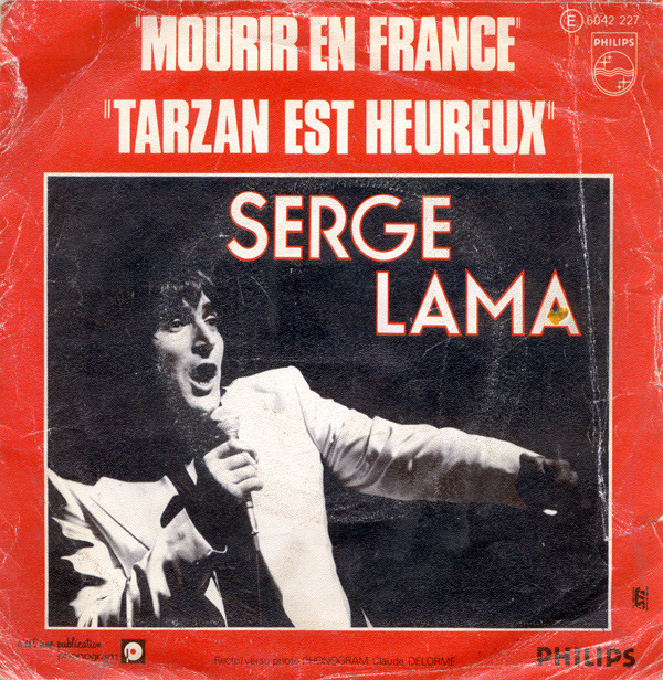 ladda ner album Serge Lama - Mourir En France Tarzan Est Heureux