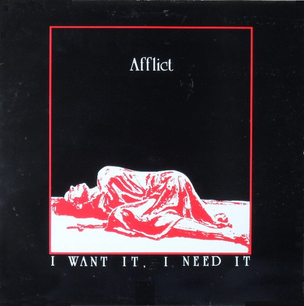 Album herunterladen Afflict - I Want It I Need It Gotta Have It
