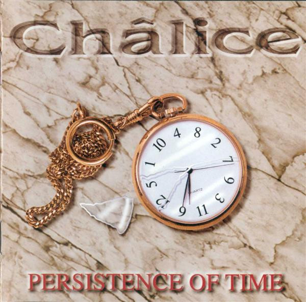 last ned album Châlice - Persistence Of Time