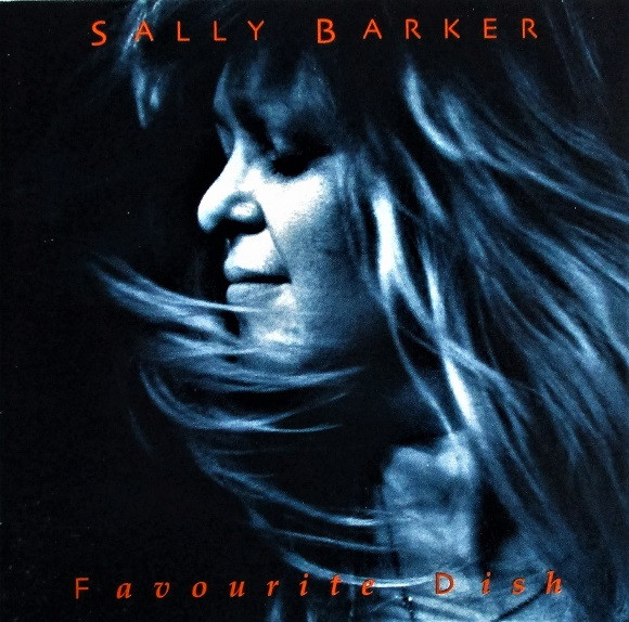 Sally Barker – Favourite Dish (1996, CD) - Discogs