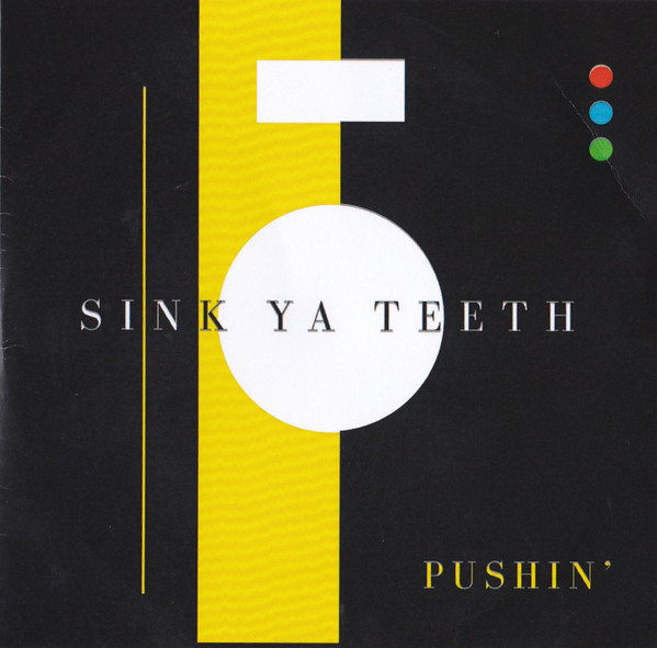 lataa albumi Sink Ya Teeth - Pushin