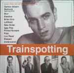Cover of Trainspotting (Music From The Motion Picture), 1996, Vinyl