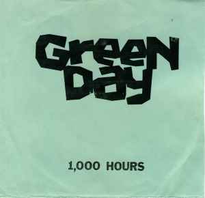1,000 Hours - Green Day