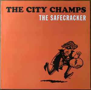 The City Champs - The Safecracker