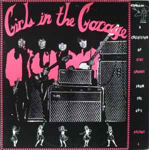 Girls In The Garage Volume 4 - Various