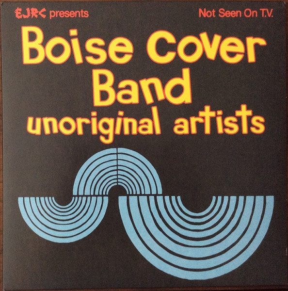 Boise Cover Band – Unoriginal Artists (2021, CD) - Discogs