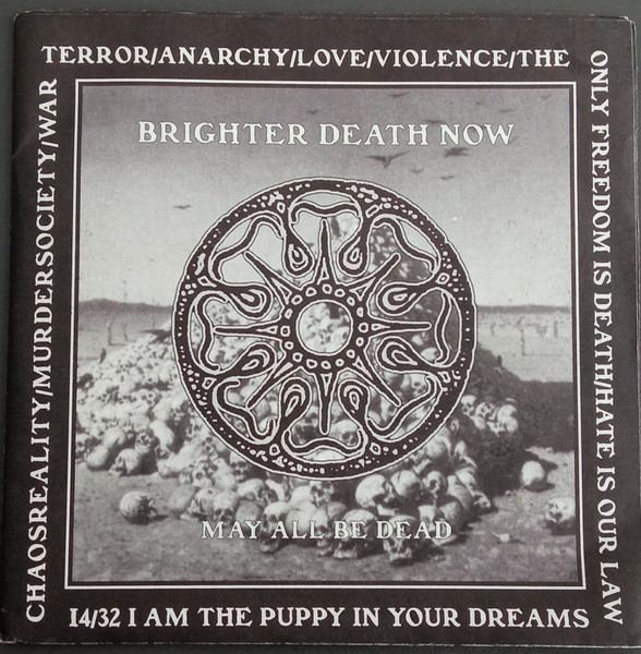 Brighter Death Now - May All Be Dead | Releases | Discogs