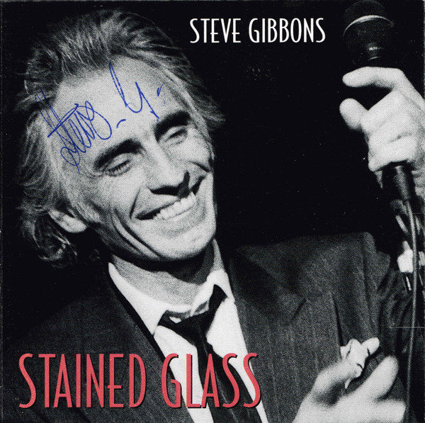 Album herunterladen Steve Gibbons - Stained Glass