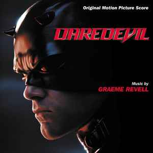 Graeme Revell - Daredevil (Original Motion Picture Score) album cover