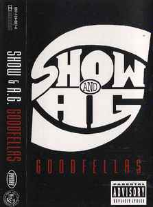 Show & AG – Goodfellas (1995, Cassette) - Discogs