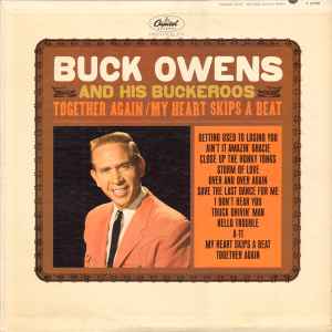 Buck Owens And His Buckaroos - Together Again / My Heart Skips A Beat album cover