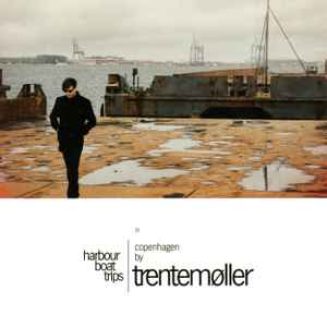 Trentemøller - Harbour Boat Trips 01 - Copenhagen album cover