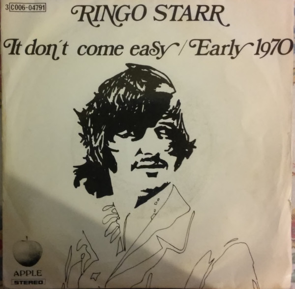 Ringo Starr – It Don't Come Easy / Early 1970 (1971, Vinyl) - Discogs