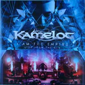 Kamelot - I Am The Empire: Live From The 013 album cover