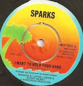 Sparks – I Want To Hold Your Hand (1976, Vinyl) - Discogs