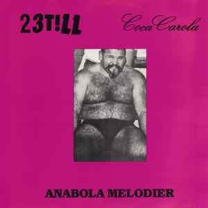 23 Till - Anabola Melodier album cover