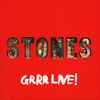 Stones* - Grrr Live!