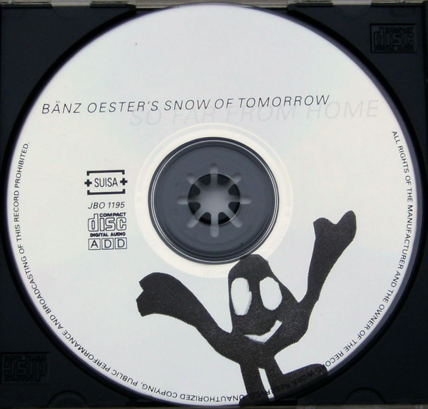 last ned album Bänz Oester's Snow Of Tomorrow - So Far From Home