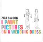 Cover of I Paint Pictures On A Wedding Dress, 1999, CD