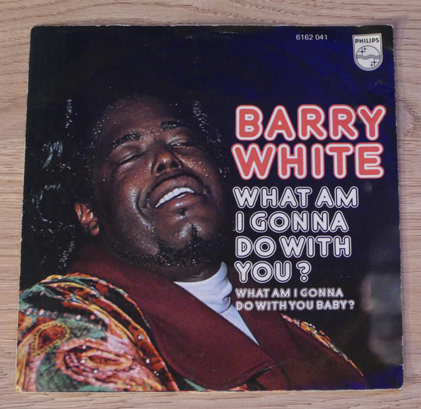 Barry White - What Am I Gonna Do With You | Releases | Discogs