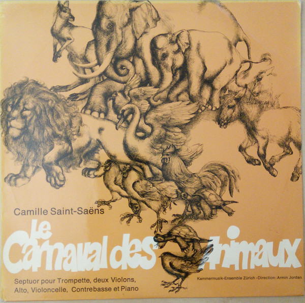 Camille Saint-Saëns – Le Carnaval Des Animaux (1974, Vinyl) - Discogs