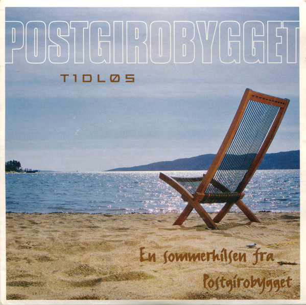 Postgirobygget - Tidløs (2007-06)