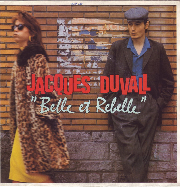 last ned album Jacques Duvall - Belle Et Rebelle