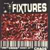 The Fixtures - One Crisis Short Of Chaos 