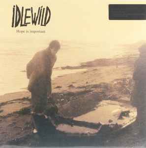 Hope Is Important - Idlewild