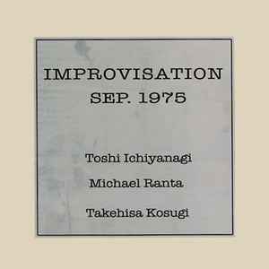 Toshi Ichiyanagi - Improvisation Sep. 1975 album cover