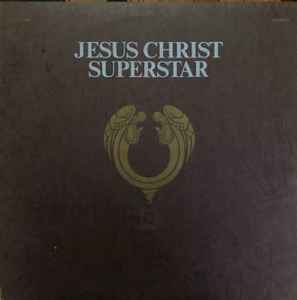 Andrew Lloyd Webber And Tim Rice – Jesus Christ Superstar (1970, Vinyl ...