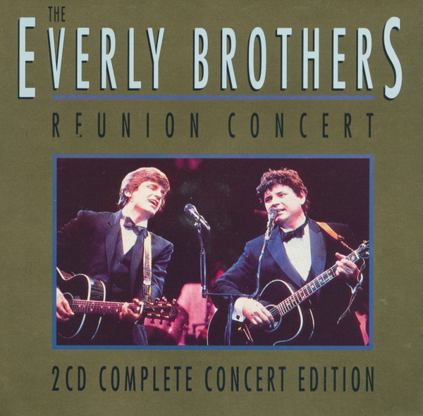 The Everly Brothers – Reunion Concert (1993, CD) - Discogs