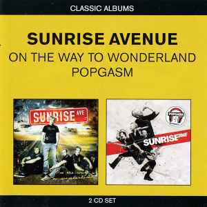 Sunrise Avenue - On The Way To Wonderland / Popgasm album cover