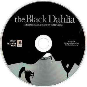 Mark Isham - The Black Dahlia (Original Soundtrack Recording)